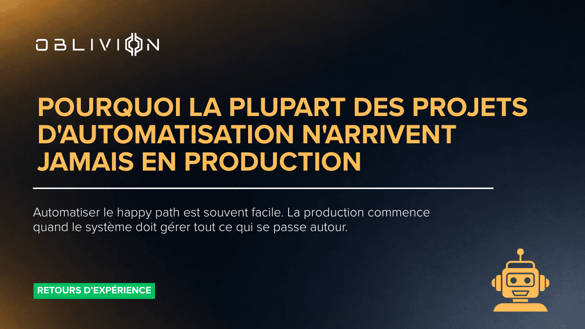 Pourquoi la plupart des projets d'automatisation n'arrivent jamais en production